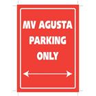 Парковочная табличка ”MV Agusta Parking Only”
