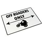 Парковочная табличка ”Off-Roaders Only”